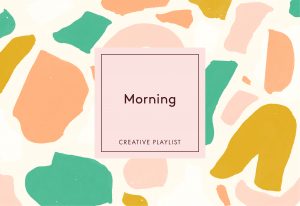 Creative Playlist Morning - Cocoskies